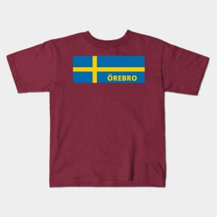 Örebro City in Swedish Flag Kids T-Shirt